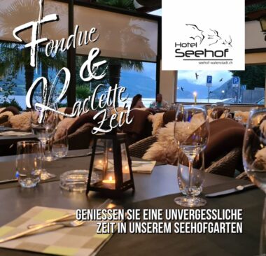 Fondue und Raclette im Seehofgarten